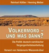 12. Mai: Völkermord – und was dann? Die Politik deutsch-namibischer Vergangenheitsbearbeitung
